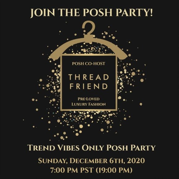 POSH PARTY Other - JOIN ME! POSH PARTY 12/6 @ 7PM PST